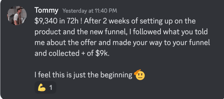 Discord message: $9,340 collected in 72 hours after two weeks setting up the new funnel
