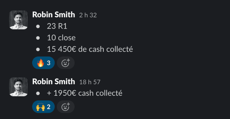 Slack messages: Robin, 23 calls, 10 closes, €15,450 cash collected